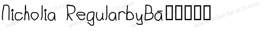 Nicholia RegularbyBa字体转换